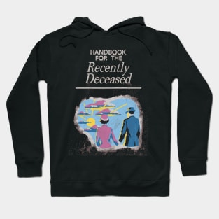 Handbook for the recently deceased from beetlejuice Hoodie